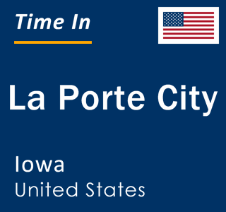 Current local time in La Porte City, Iowa, United States