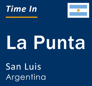 Current local time in La Punta, San Luis, Argentina