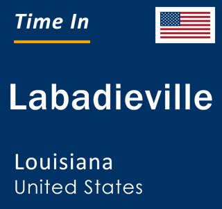 Current local time in Labadieville, Louisiana, United States