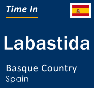 Current local time in Labastida, Basque Country, Spain