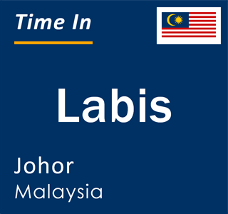 Current local time in Labis, Johor, Malaysia