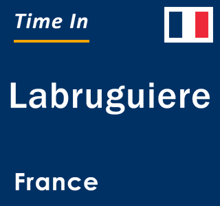 Current local time in Labruguiere, France