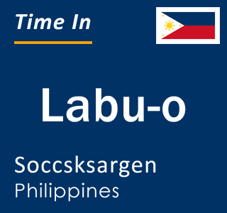 Current local time in Labu-o, Soccsksargen, Philippines