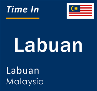 Current local time in Labuan, Labuan, Malaysia