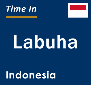 Current local time in Labuha, Indonesia