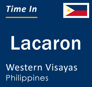 Current local time in Lacaron, Western Visayas, Philippines