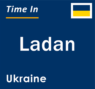 Current local time in Ladan, Ukraine