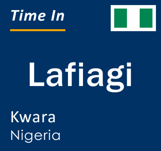 Current local time in Lafiagi, Kwara, Nigeria