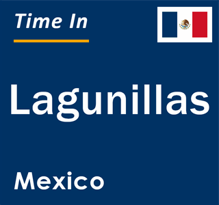 Current local time in Lagunillas, Mexico