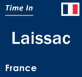 Current local time in Laissac, France