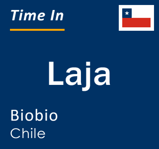 Current local time in Laja, Biobio, Chile