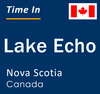 Current local time in Lake Echo, Nova Scotia, Canada