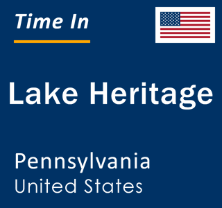 Current local time in Lake Heritage, Pennsylvania, United States