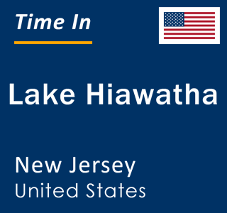 Current local time in Lake Hiawatha, New Jersey, United States