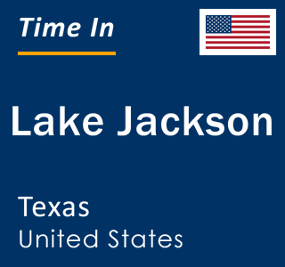 Current local time in Lake Jackson, Texas, United States