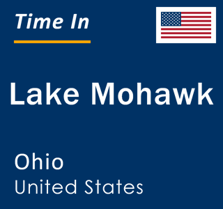 Current local time in Lake Mohawk, Ohio, United States