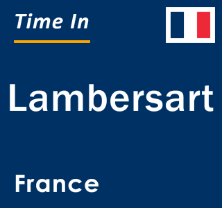 Current local time in Lambersart, France