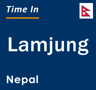 Current local time in Lamjung, Nepal