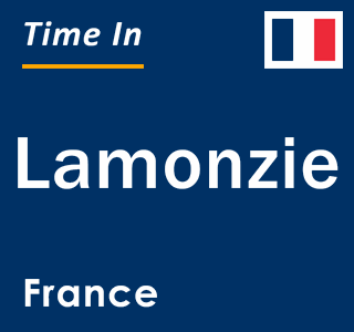 Current local time in Lamonzie, France