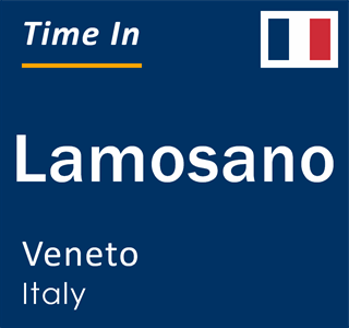 Current local time in Lamosano, Veneto, Italy