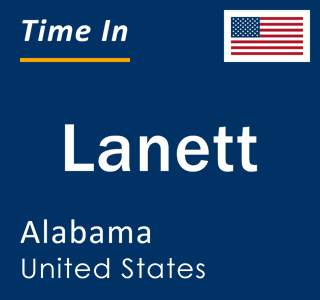 Current local time in Lanett, Alabama, United States