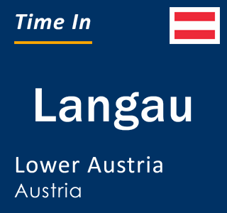 Current local time in Langau, Lower Austria, Austria