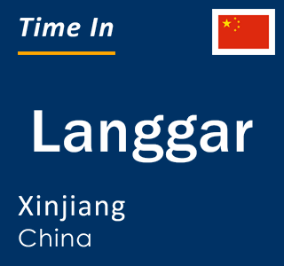 Current local time in Langgar, Xinjiang, China