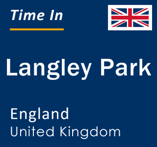 Current local time in Langley Park, England, United Kingdom