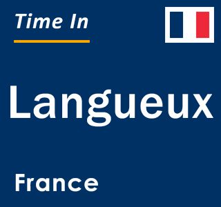 Current local time in Langueux, France