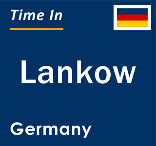 Current local time in Lankow, Germany