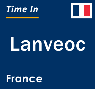 Current local time in Lanveoc, France