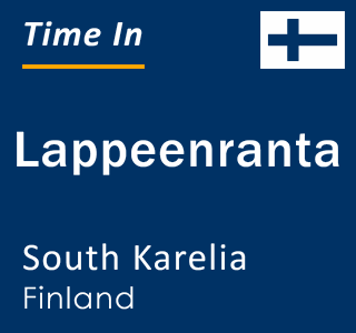 Current local time in Lappeenranta, South Karelia, Finland