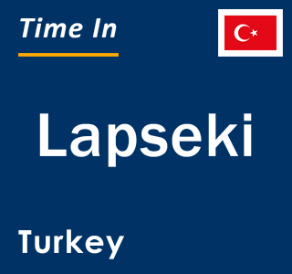 Current local time in Lapseki, Turkey