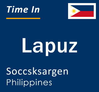 Current local time in Lapuz, Soccsksargen, Philippines