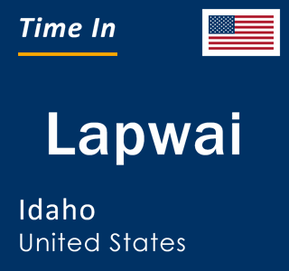 Current local time in Lapwai, Idaho, United States