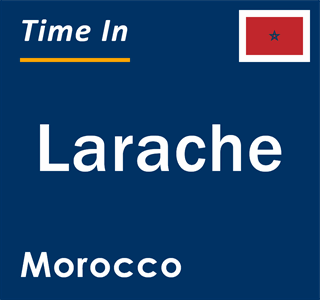 Current local time in Larache, Morocco