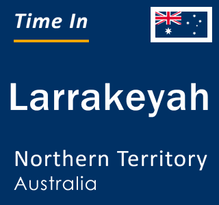 Current local time in Larrakeyah, Northern Territory, Australia