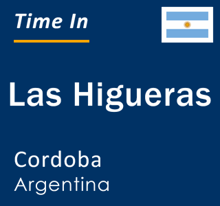 Current local time in Las Higueras, Cordoba, Argentina