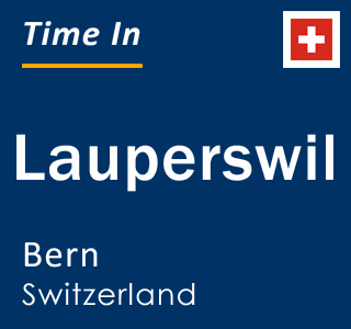 Current local time in Lauperswil, Bern, Switzerland