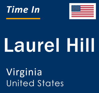 Current local time in Laurel Hill, Virginia, United States