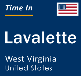 Current local time in Lavalette, West Virginia, United States