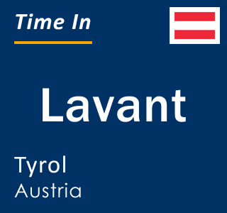 Current local time in Lavant, Tyrol, Austria