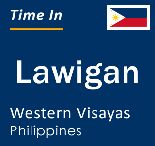 Current local time in Lawigan, Western Visayas, Philippines