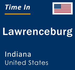 Current local time in Lawrenceburg, Indiana, United States