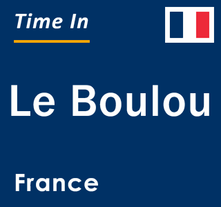 Current local time in Le Boulou, France