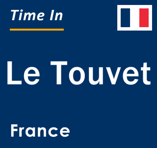 Current local time in Le Touvet, France