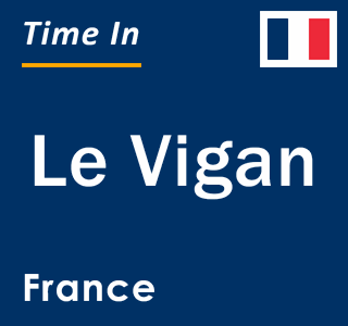 Current local time in Le Vigan, France