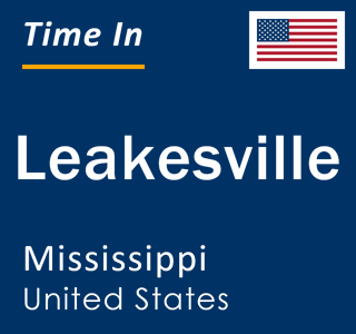 Current local time in Leakesville, Mississippi, United States