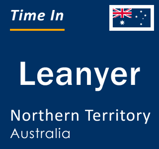 Current local time in Leanyer, Northern Territory, Australia