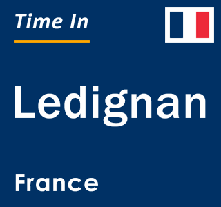 Current local time in Ledignan, France